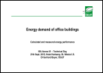 Energy Demand of Office Buildings, Calculated and Measured Energy Performance