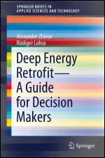 Deep Energy Retrofit - A Guide for Decision Makers