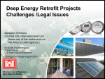 Deep Energy Retrofit Projects - Challenges /Legal Issues